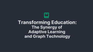 Adaptive Learning - Blog
